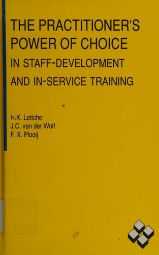 The Practitioner's power of choice in staff-development and in-service training