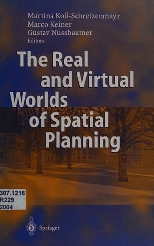 The real and the virtual worlds of spatial planning