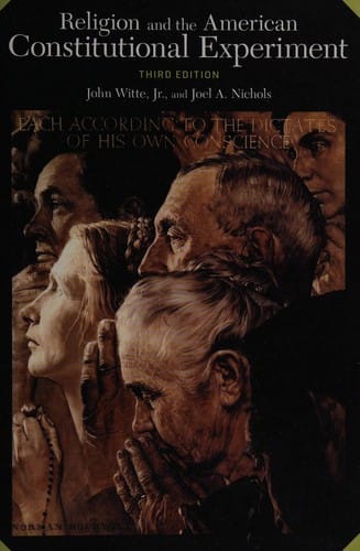 Religion and the American constitutional experiment