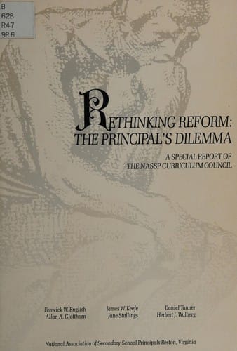 Rethinking reform, the principal's dilemma