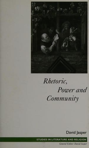 Rhetoric, power and community