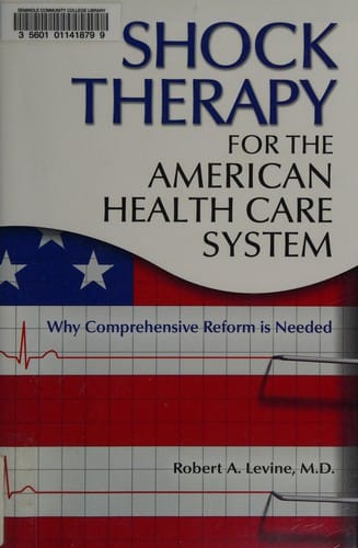 Shock therapy for the American health care system