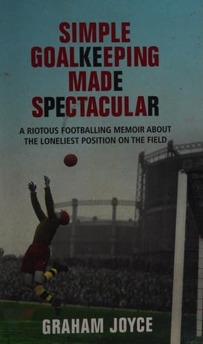 Simple goalkeeping made spectacular