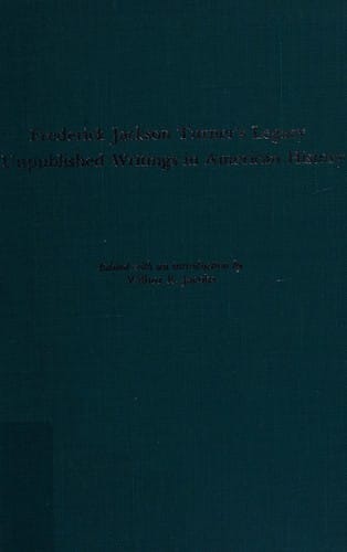 Frederick Jackson Turner's Legacy