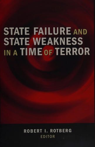 State failure and state weakness in a time of terror