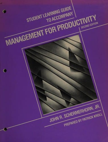Student Learning Guide to Accompany Management for Productivity