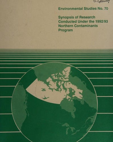 Synopsis of research conducted under the 1992/93 Northern Contaminants Program