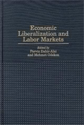 Economic liberalization and labor markets