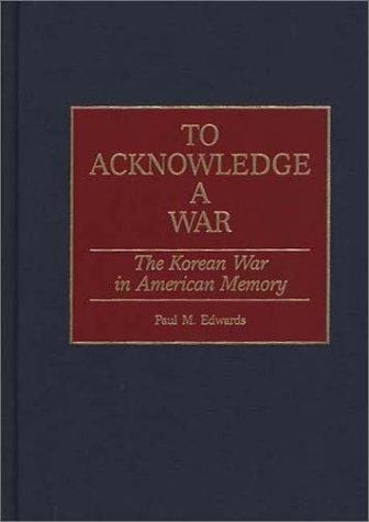 To Acknowledge a War