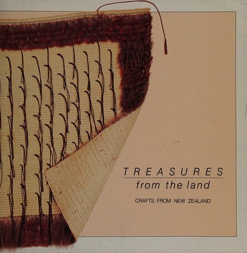 Treasures from the Land Crafts From New Zealand