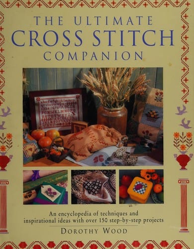 The ultimate cross stitch companion