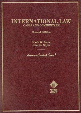 Cases and commentary on international law