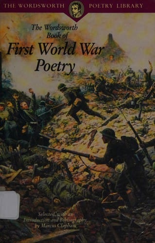 The Wordsworth book of First World War poetry