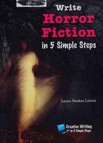 Write horror fiction in 5 simple steps
