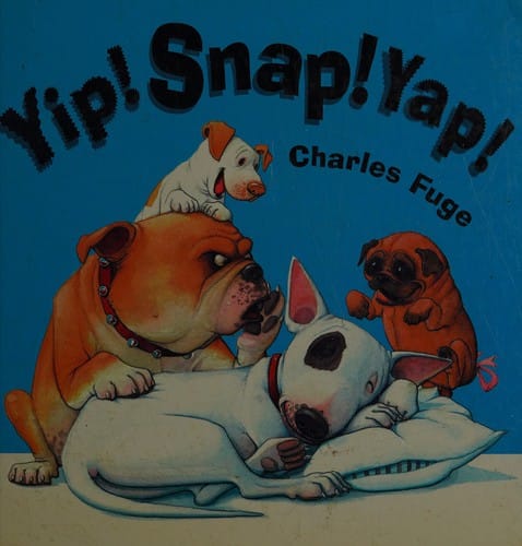 Yip! snap! yap!