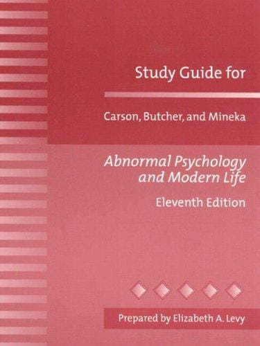 Study Guide for Abnormal Psychology and Modern Life