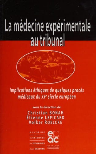 La médecine expérimentale au tribunal