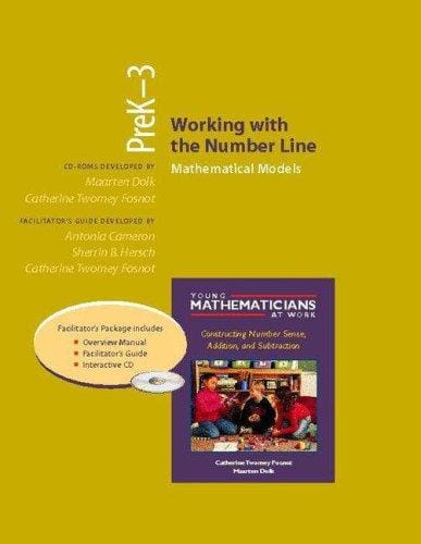 Working with the Number Line, Grades PreK-3 (Resource Package): Mathematical Models (Young Mathematicians at Work)