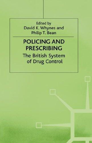 Policing and prescribing