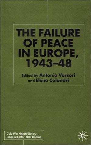 The failure of peace in Europe, 1943-48