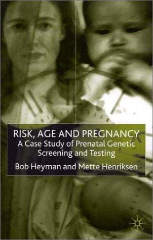 Risk, age and pregnancy