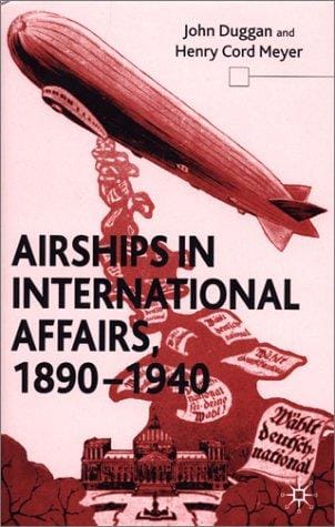 Airships in international affairs, 1890-1940