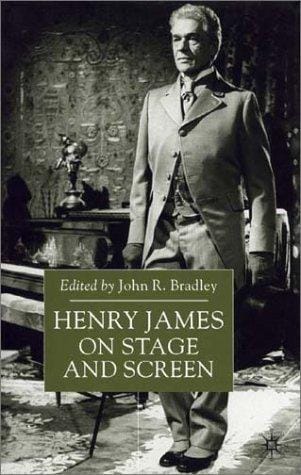 Henry James on stage and screen