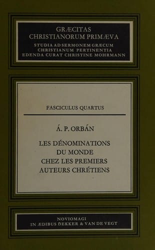 Les dénominations du monde chez les premiers auteurs chrétiens