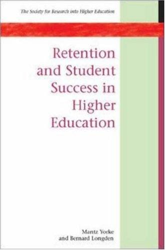 Retention and student success in higher education