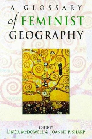 A feminist glossary of human geography