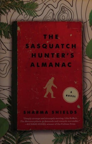 The sasquatch hunter's almanac