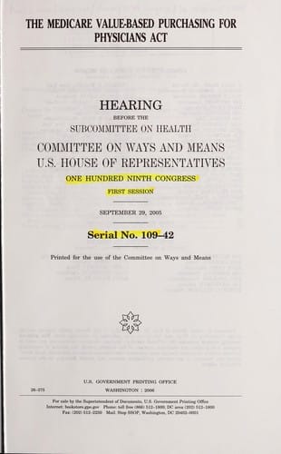 The Medicare Value-Based Purchasing for Physicians Act