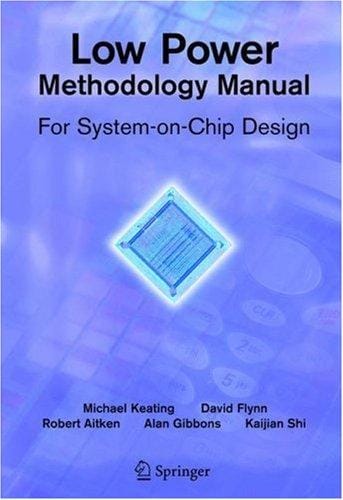 Low power methodology manual
