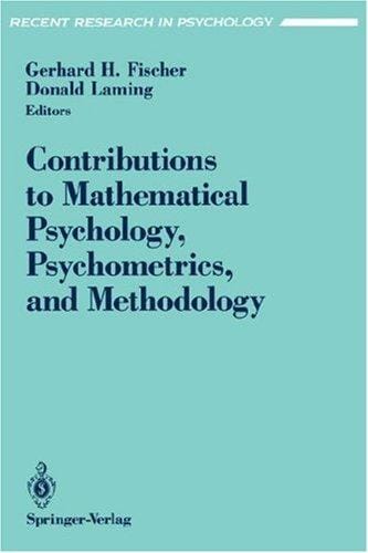 Contributions to mathematical psychology, psychometrics, and methodology