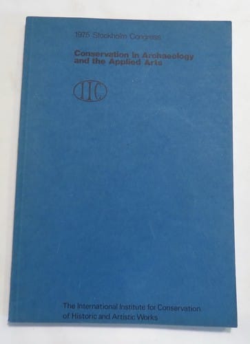 Conservation in archaeology and the applied arts