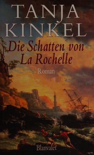 Die Schatten Von La Rochelle