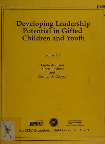 Developing leadership potential in gifted children and youth