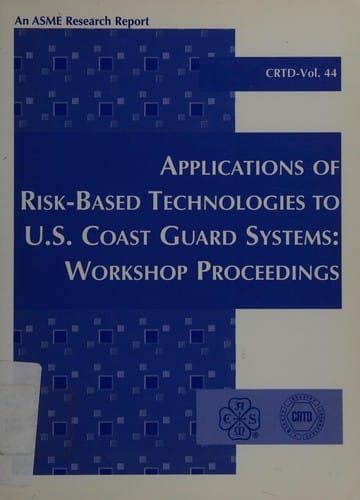 Applications of risk-based technologies to U.S. Coast Guard systems