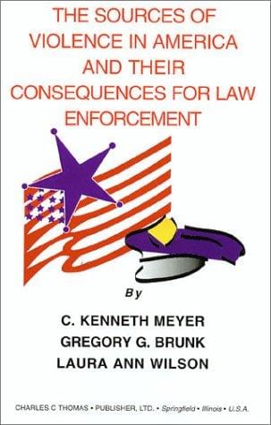 The sources of violence in America and their consequences for law enforcement