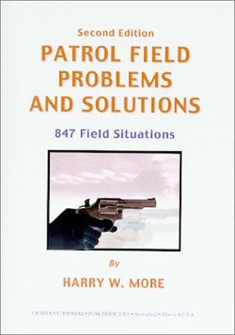 Patrol field problems and solutions