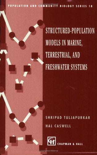 Structured-population models in marine, terrestrial, and freshwater systems