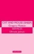Cat and Mouse (Sheep)/Services