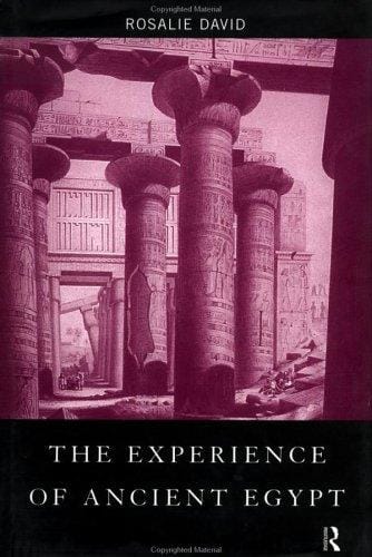 The Experience of Ancient Egypt (Experience of Archaeology)