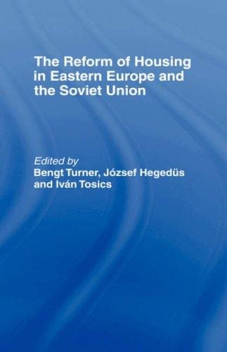 The Reform of housing in Eastern Europe and the Soviet Union