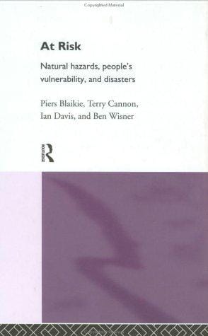 At Risk: Natural Hazards, People's Vulnerability and Disasters