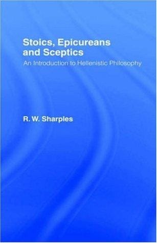 Stoics, Epicureans, and sceptics
