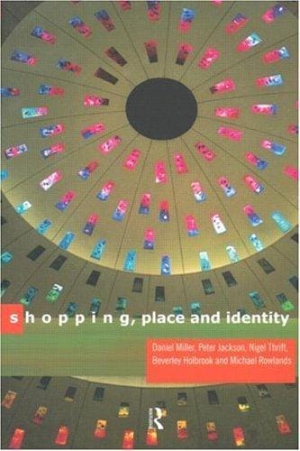 Shopping, place, and identity