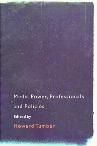 Media power, professionals, and policies