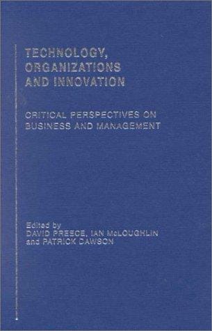 Technology, Organizations and Innovation