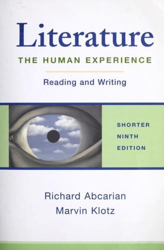 Literature, The Human Experience, Reading and Writing--Shorter Ninth Edition